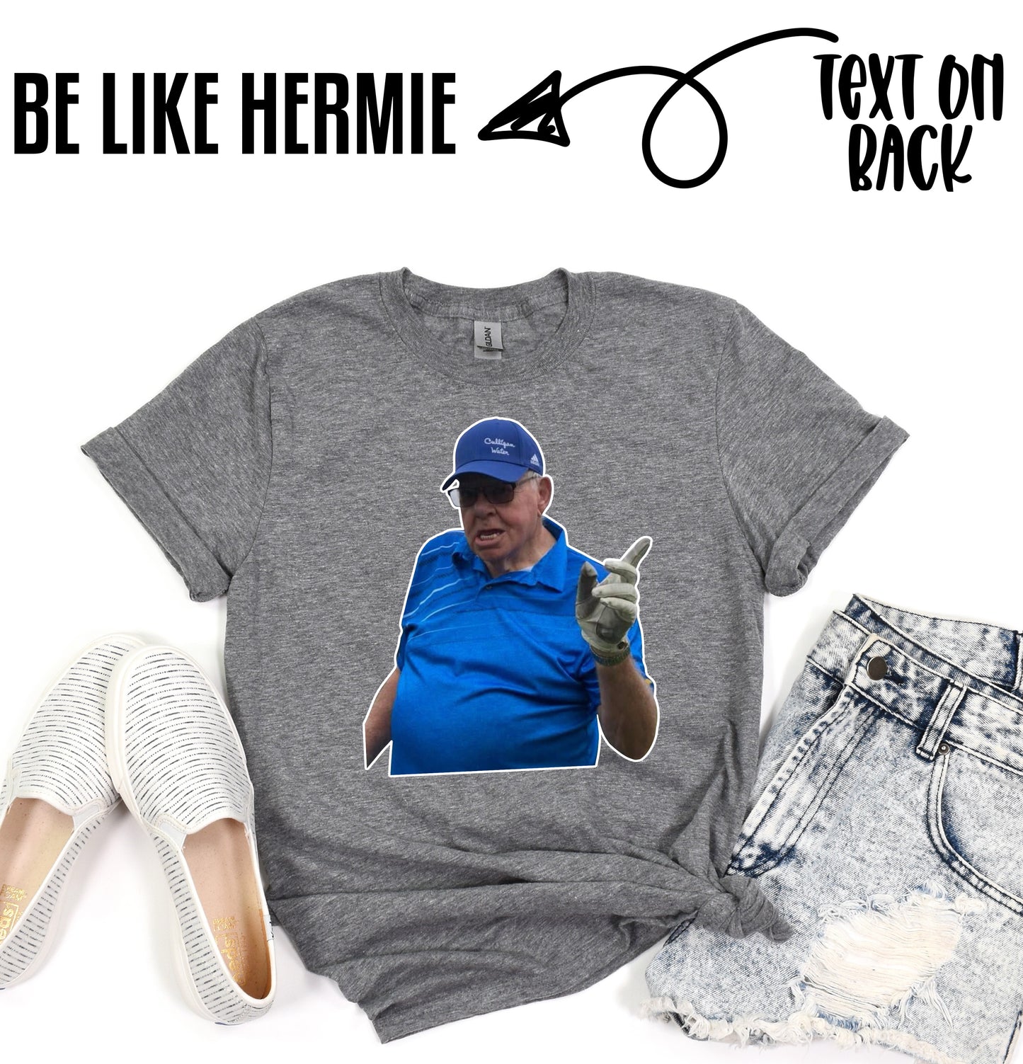 BE LIKE HERMIE.