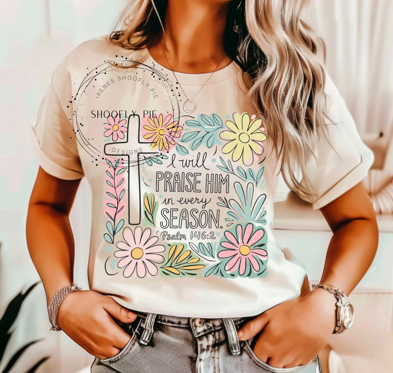PRAISE HIM IN EVERY SEASON.