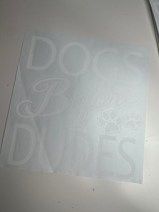 DOGS BEFORE DUDES
