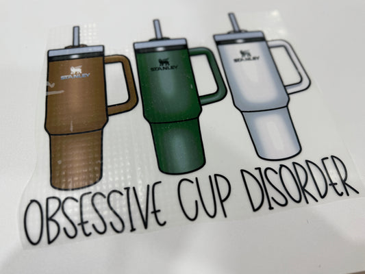 OBSESSIVE CUP DISORDER