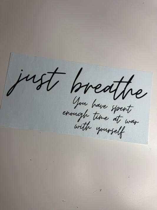JUST BREATHE