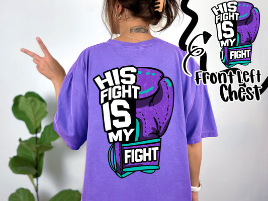 HIS FIGHT IS MY FIGHT.